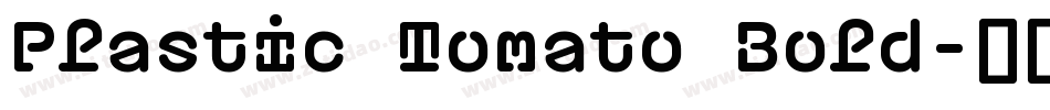 Plastic Tomato Bold字体转换
